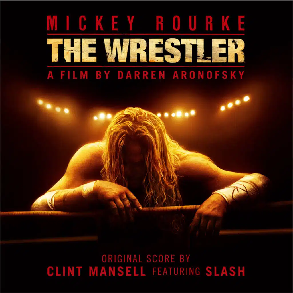 The Wrestler (Original Score) [feat. Slash]