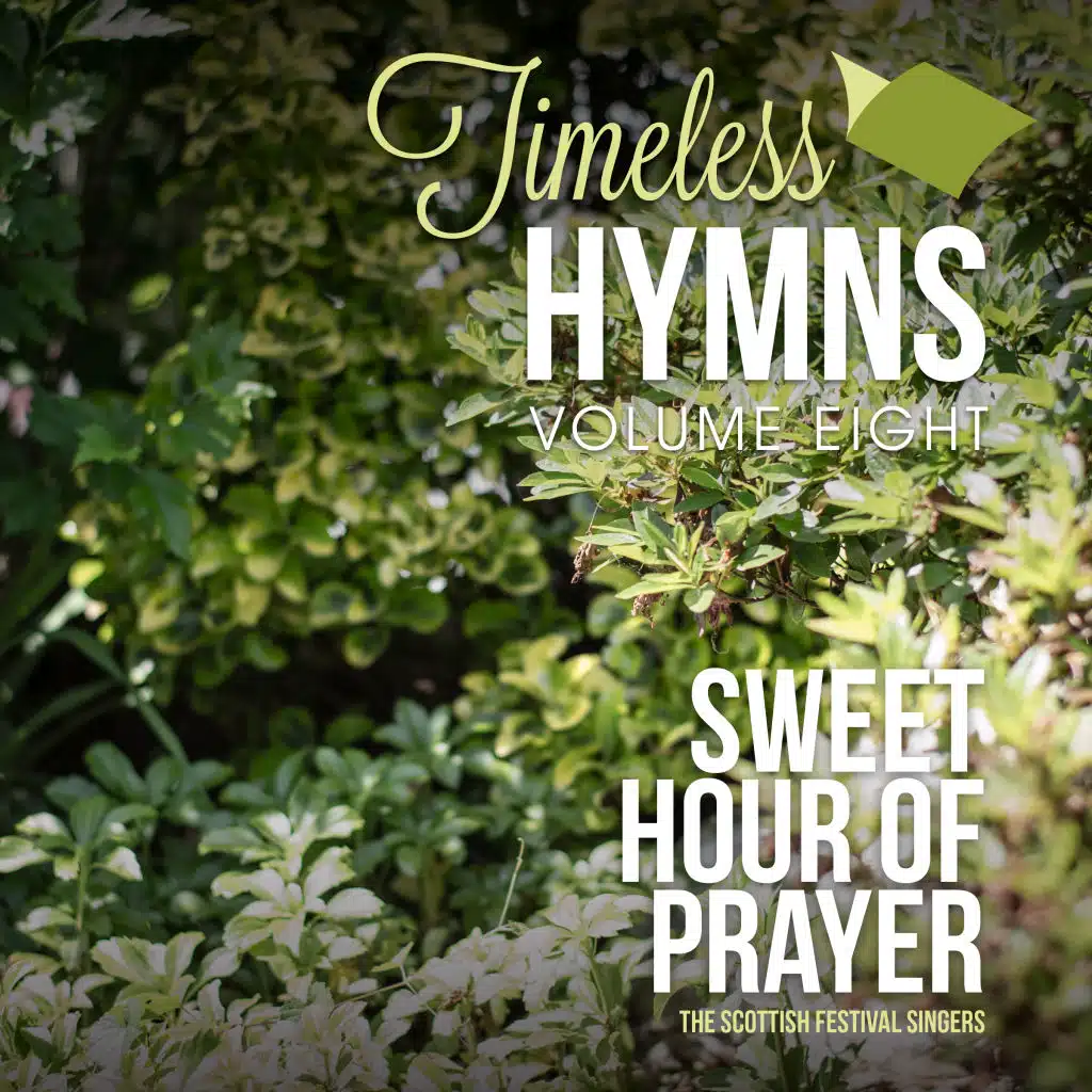 Timeless Hymns, Vol. 8: Sweet Hour of Prayer