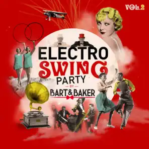 Electro Swing Party by Bart&Baker, Vol. 2