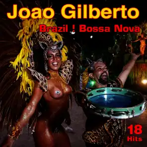 Brazil ! Bossa Nova - 18 Hits