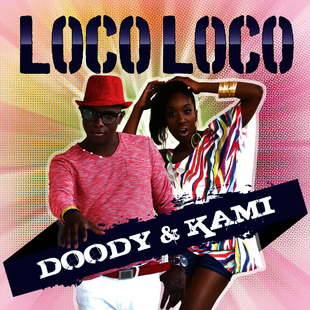 Loco Loco (Radio Mix) [Kami English Vocal Version]