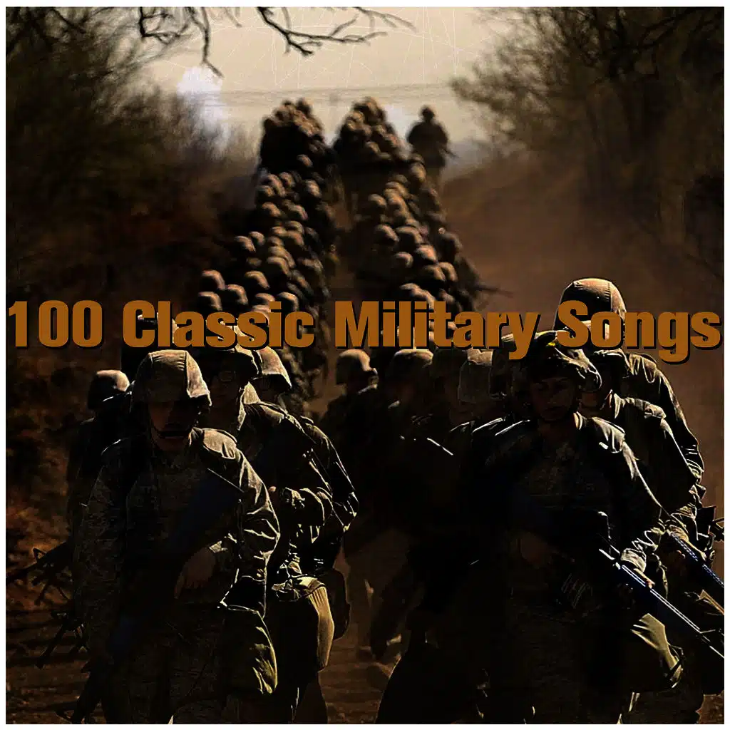 100 Classic Military Songs