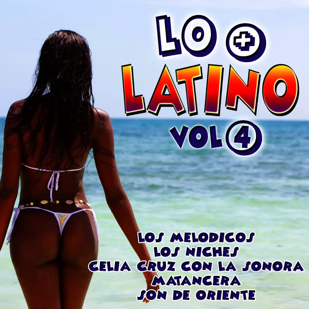 Lo + Latino Vol. 4