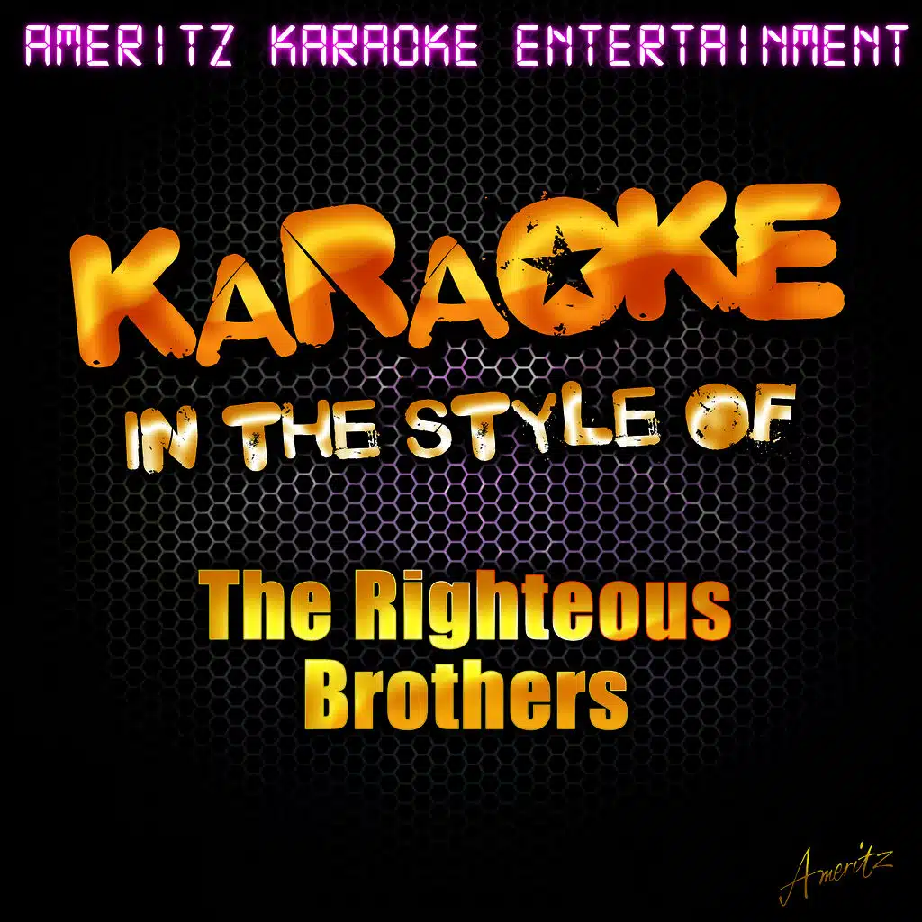 Karaoke - In the Style of the Righteous Brothers