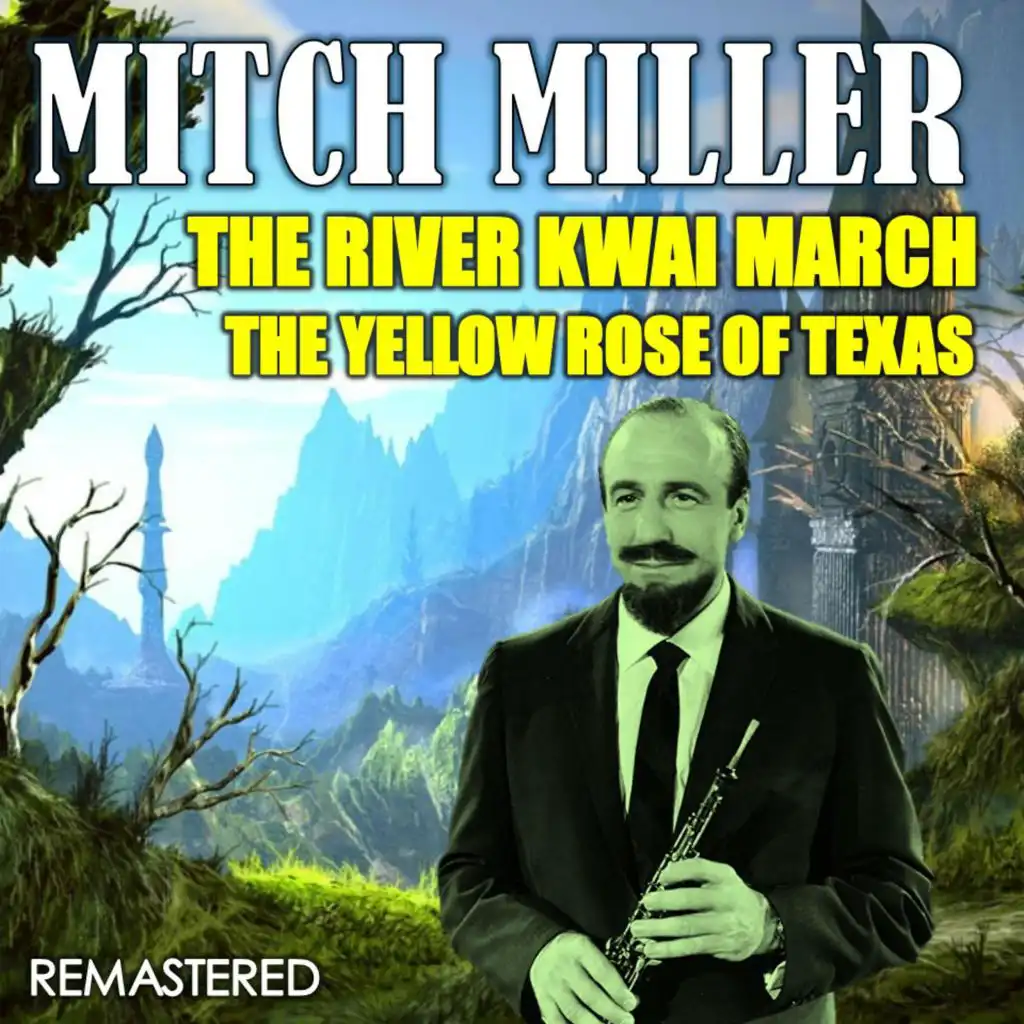 The River Kwai March (Remastered)