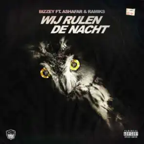 Wij Rulen De Nacht (feat. Ashafar & Ramiks)