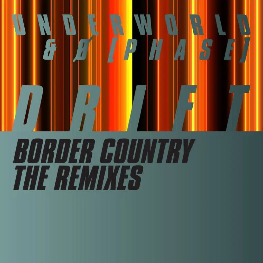 Border Country (Adam Beyer & Bart Skils Remix / Radio Edit)