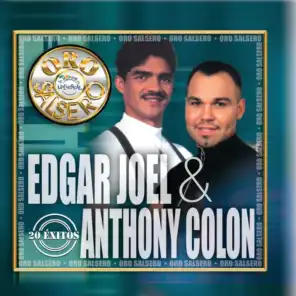 Edgar Joel & Anthony Colon