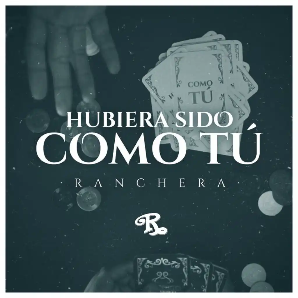 Hubiera Sido Como Tú (Versión Ranchera)