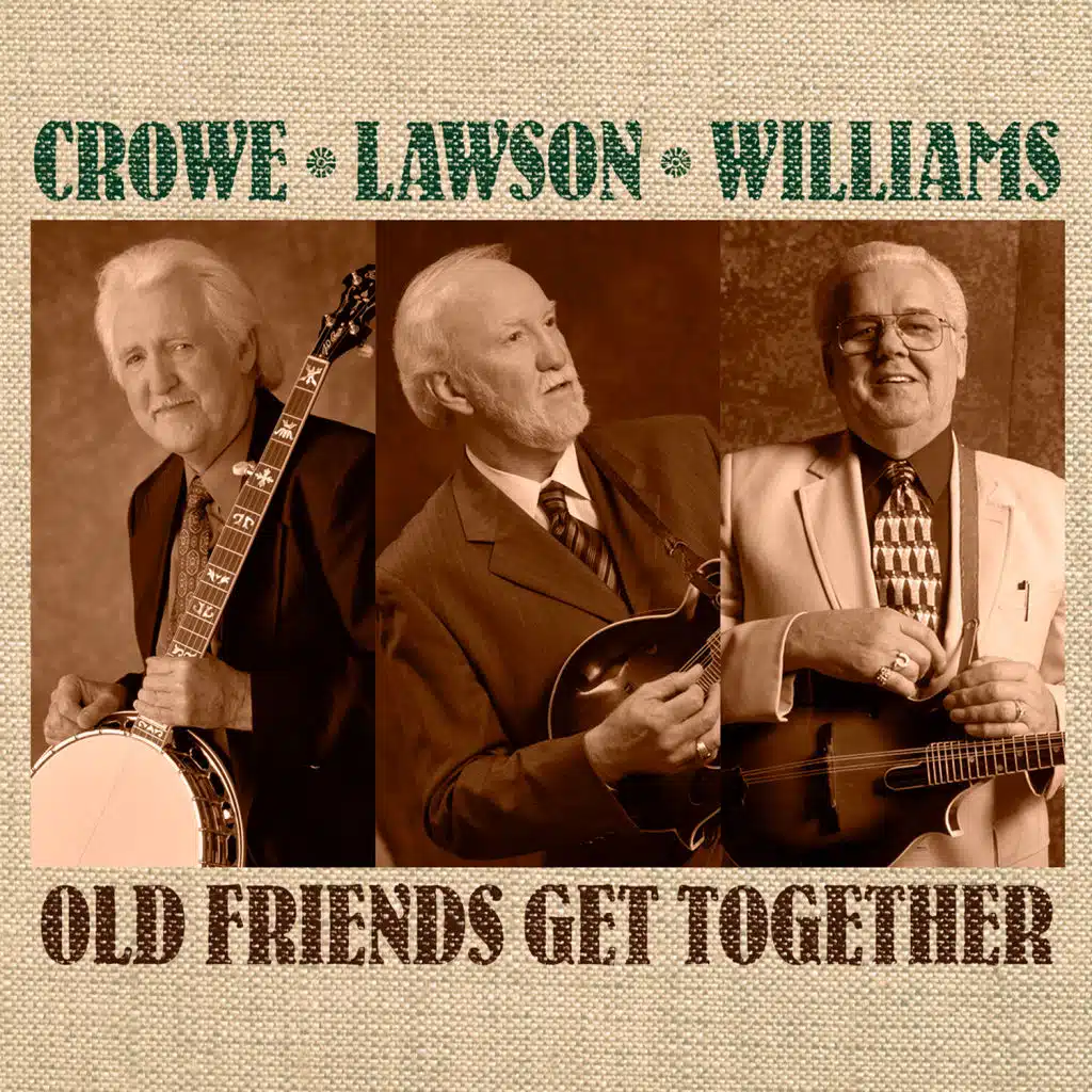 Old Friends Get Together (feat. Lawson & Williams)