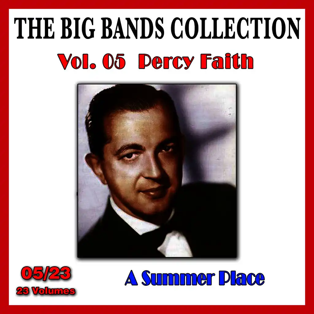 The Big Bands Collection, Vol. 5/23: Percy Faith - A Summer Place