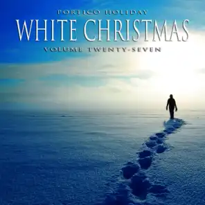 Portico Holiday: White Christmas, Vol. 27