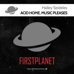 Acid Home, Music Pleases