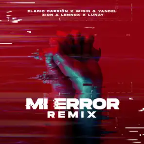Mi Error (Remix) [feat. Lunay]