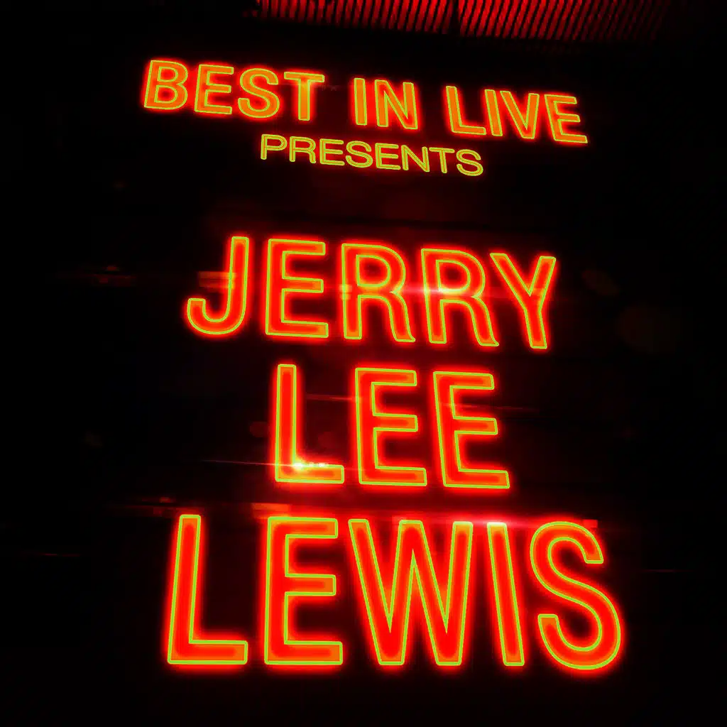 Best in Live: Jerry Lee Lewis