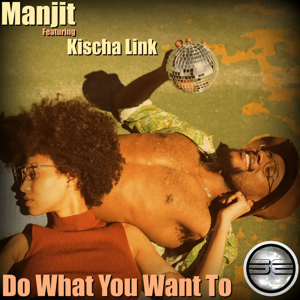 Do What You Want To (feat. Kischa Link)