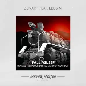 Fall Asleep (Deep Sound Effect Remix) [feat. Leusin]