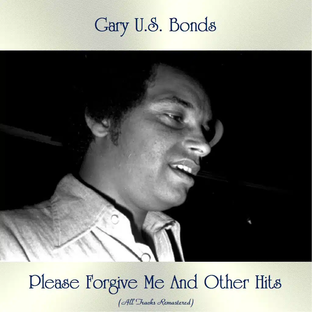 Please Forgive Me And Other Hits (All Tracks Remastered)