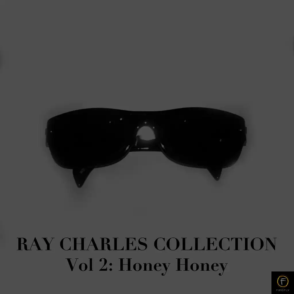 Ray Charles Collection, Vol. 2: Honey Honey