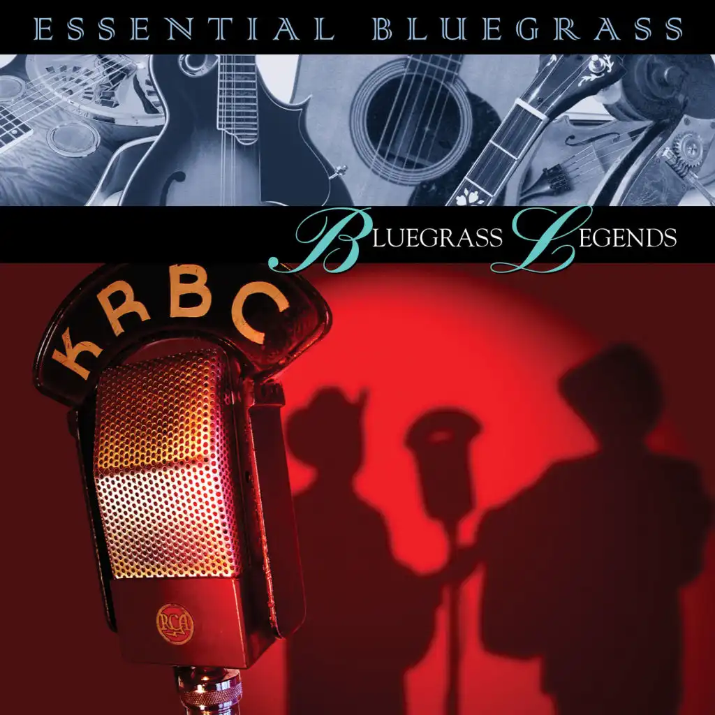 Essential Bluegrass : Bluegrass Legends