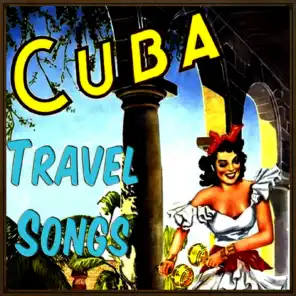 Cuba Travel Songs