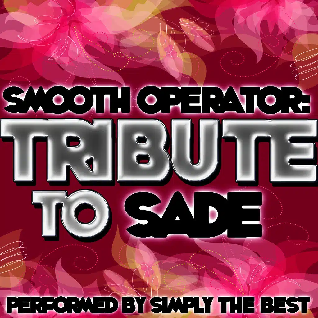 Smooth Operator: Tribute to Sade