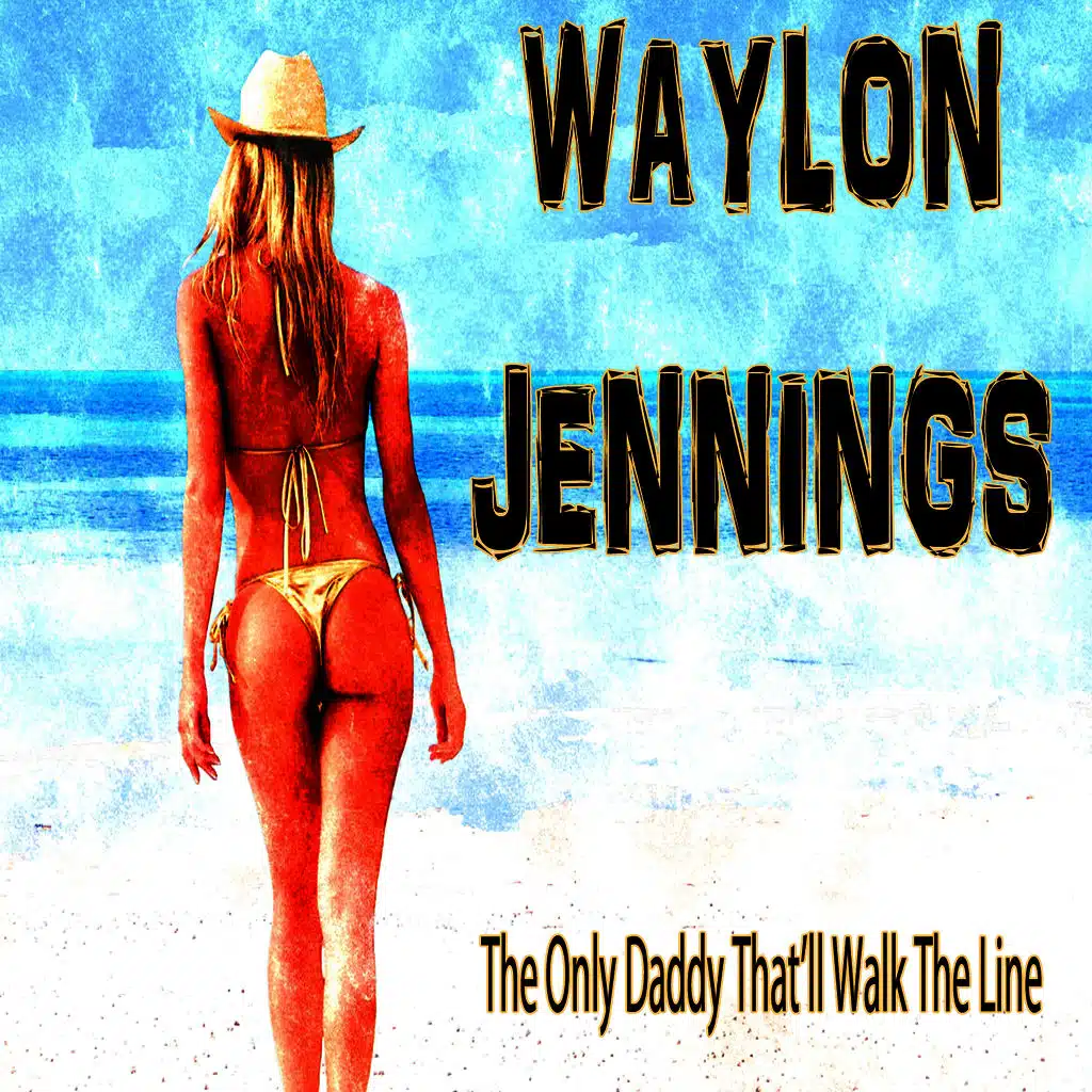 The Only Daddy That'll Walk the Line