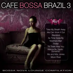 Cafe Bossa Brazil Vol. 3: Bossa Nova Lounge Compilation