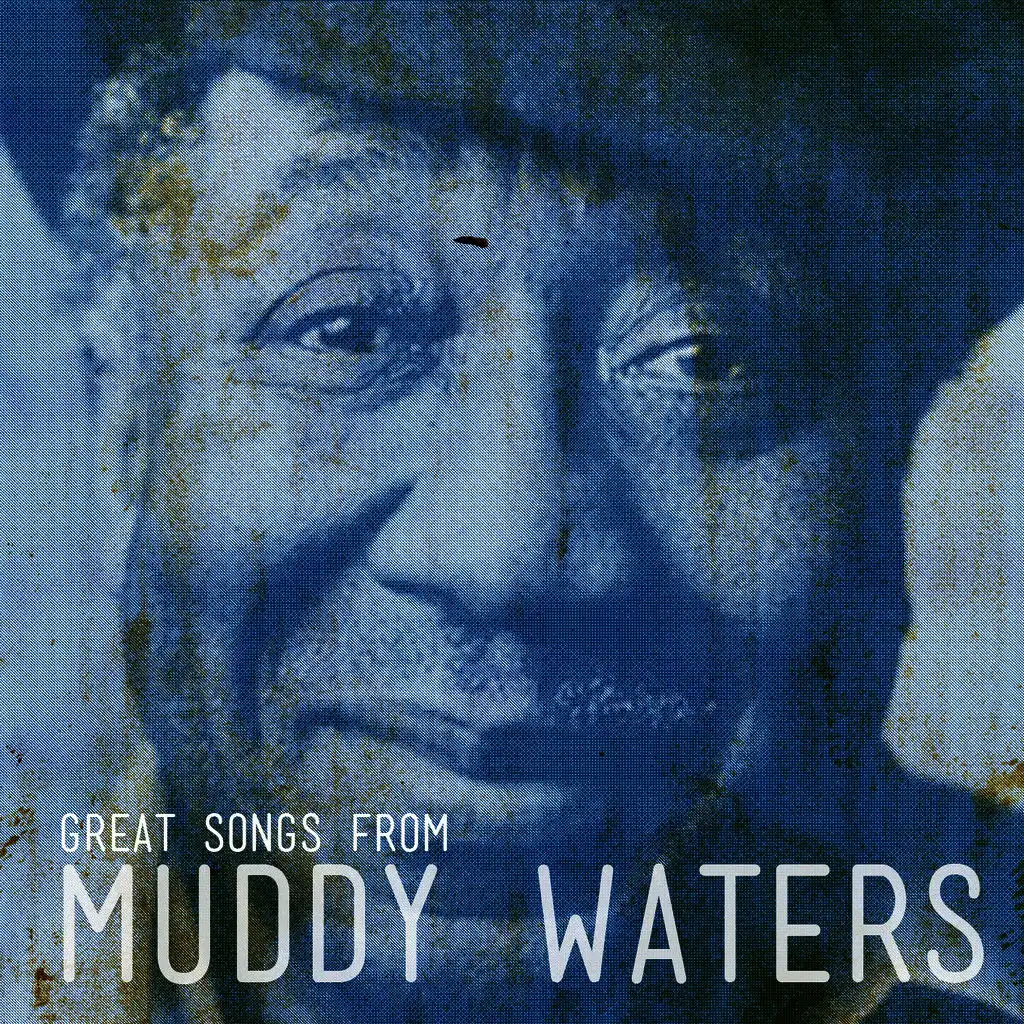 Great Songs from Muddy Waters