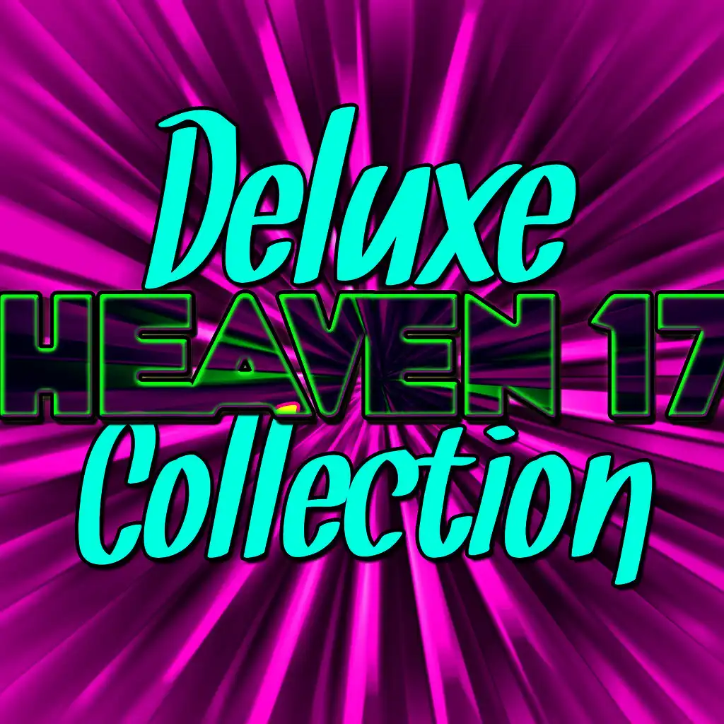 Deluxe Heaven 17 Collection (Live)