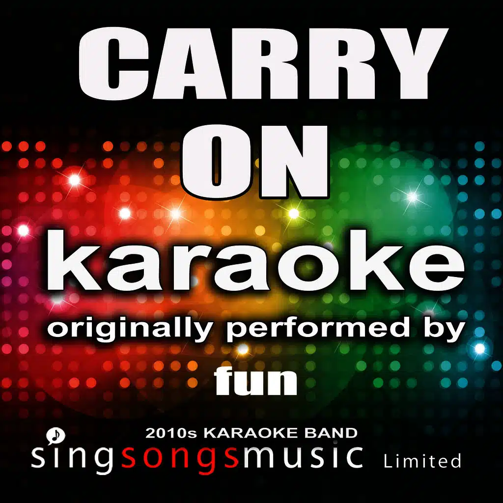 Carry On (Originally Performed By Fun) [Karaoke Audio Version] - Single