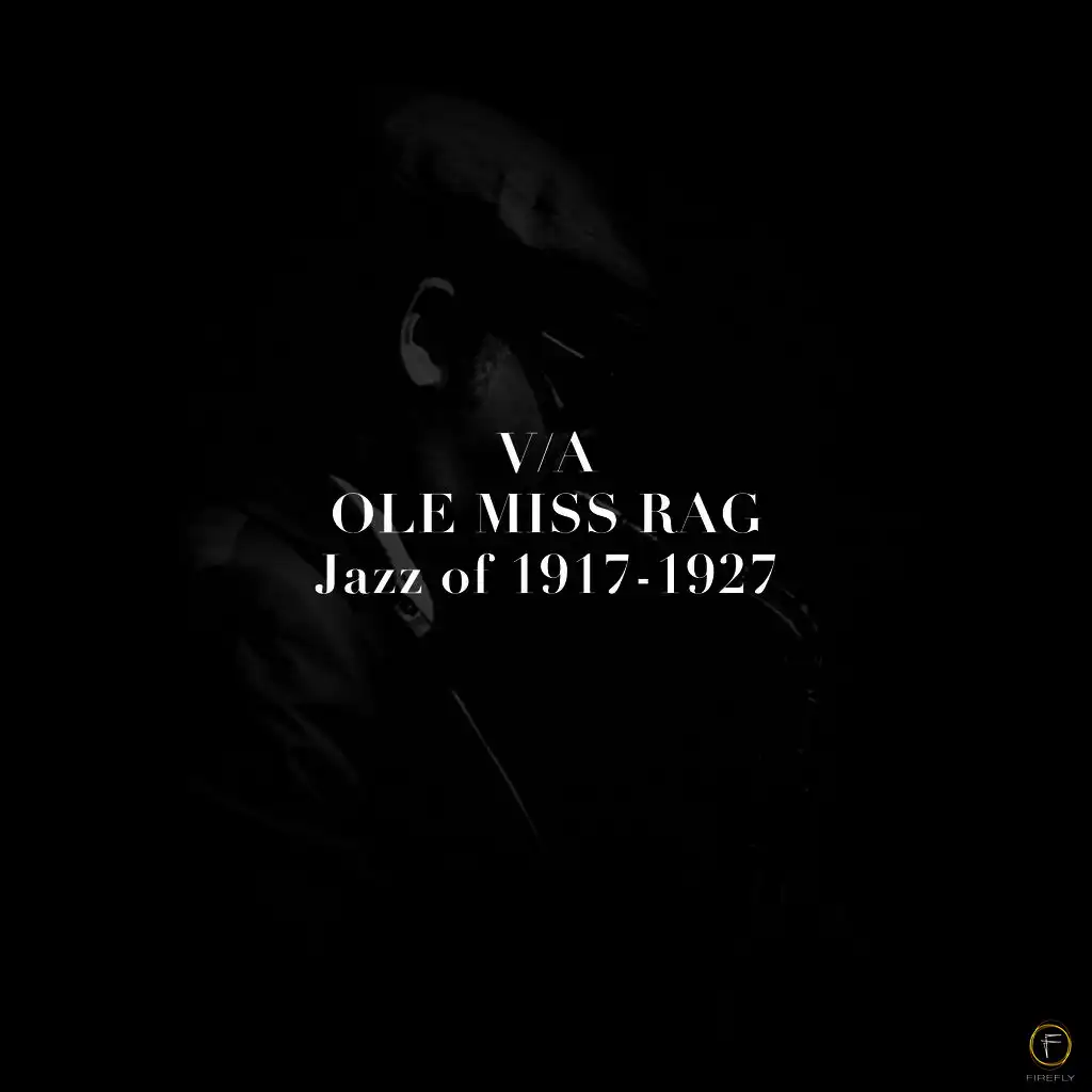 Ole Miss Rag, Jazz of 1917-1927