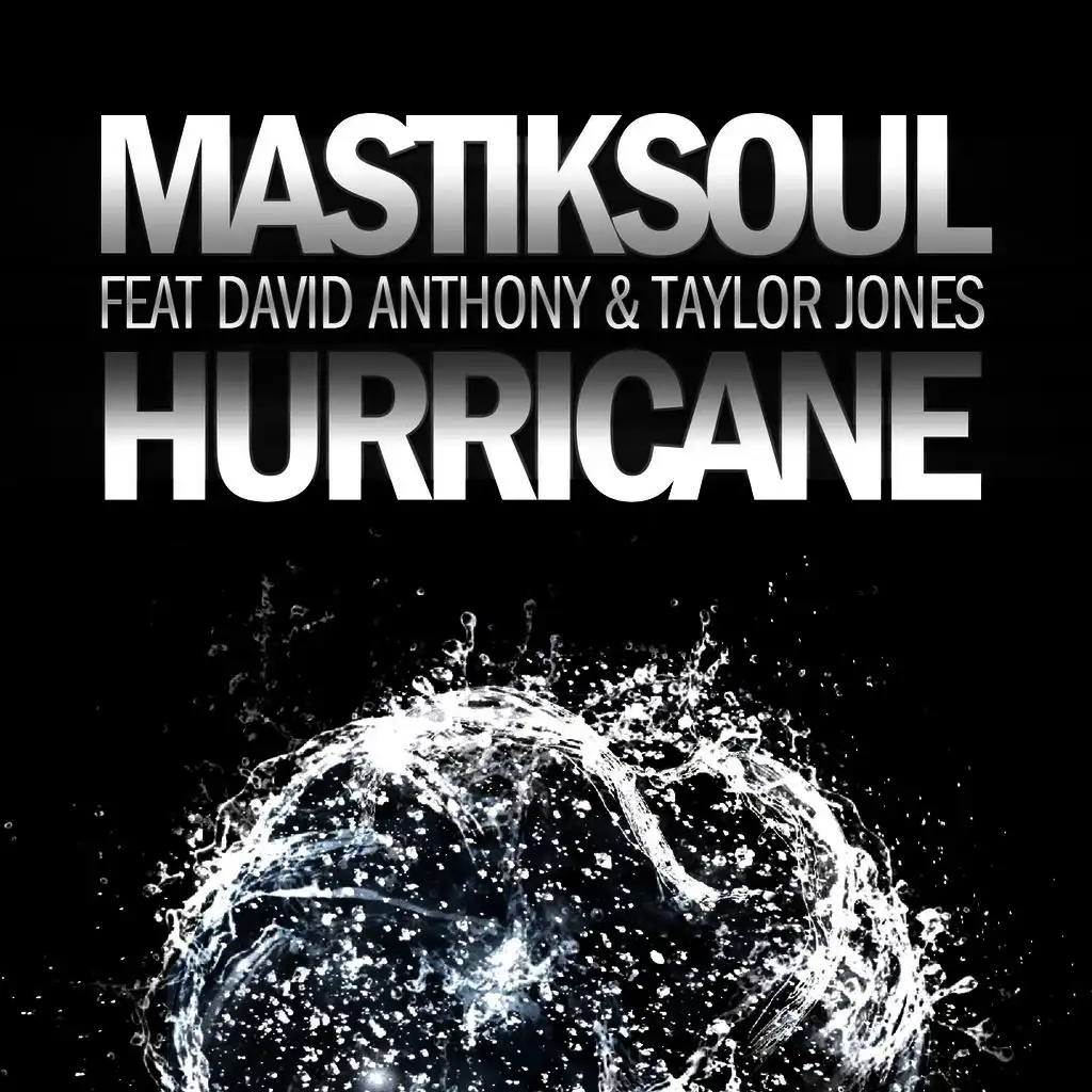 Hurricane (ft. Taylor Jones )