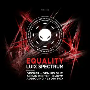 Equality (DeckeR Remix)