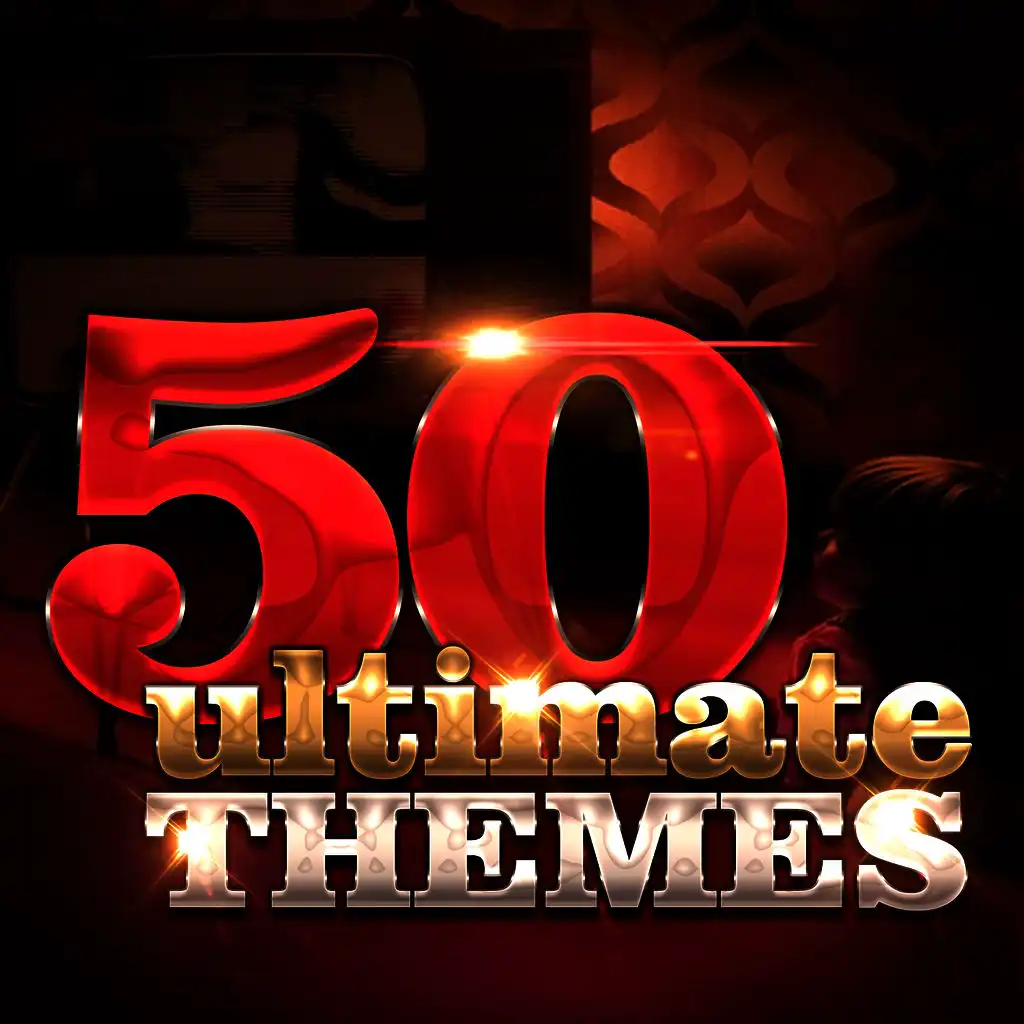 The 50 Ultimate TV Themes and Soundtracks