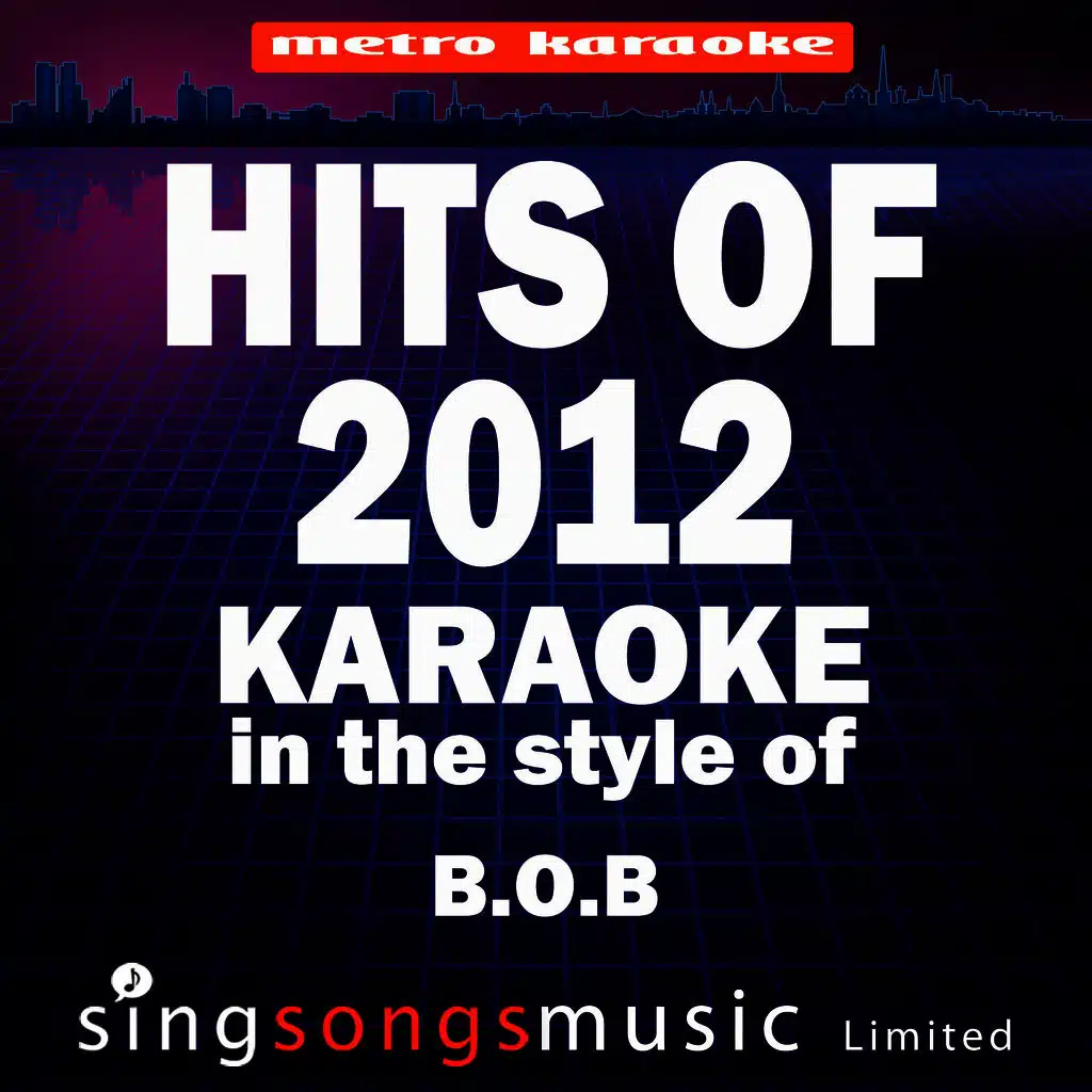 Nothin' On You (In the Style of B.O.B & Bruno Mars) [Karaoke Version]