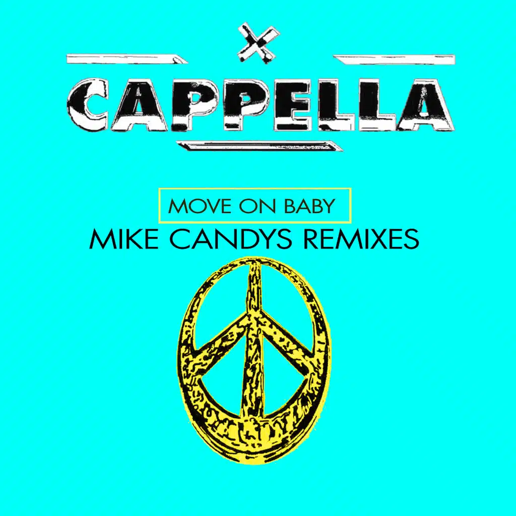 Move On Baby (Mike Candys Remixes)