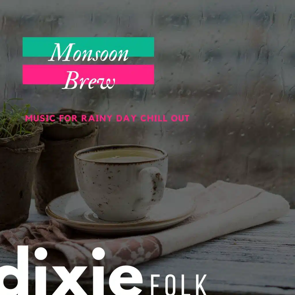 Monsoon Brew - Music For Rainy Day Chill Out