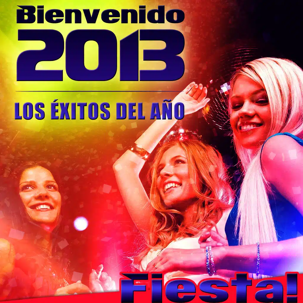 Fiesta Bienvenido 2013. Los Éxitos del Año