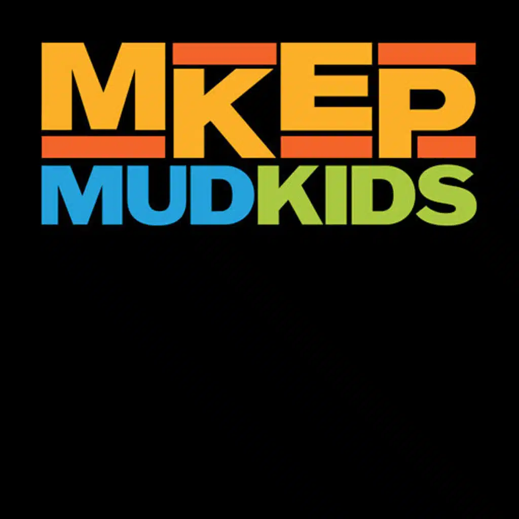 Mudkids