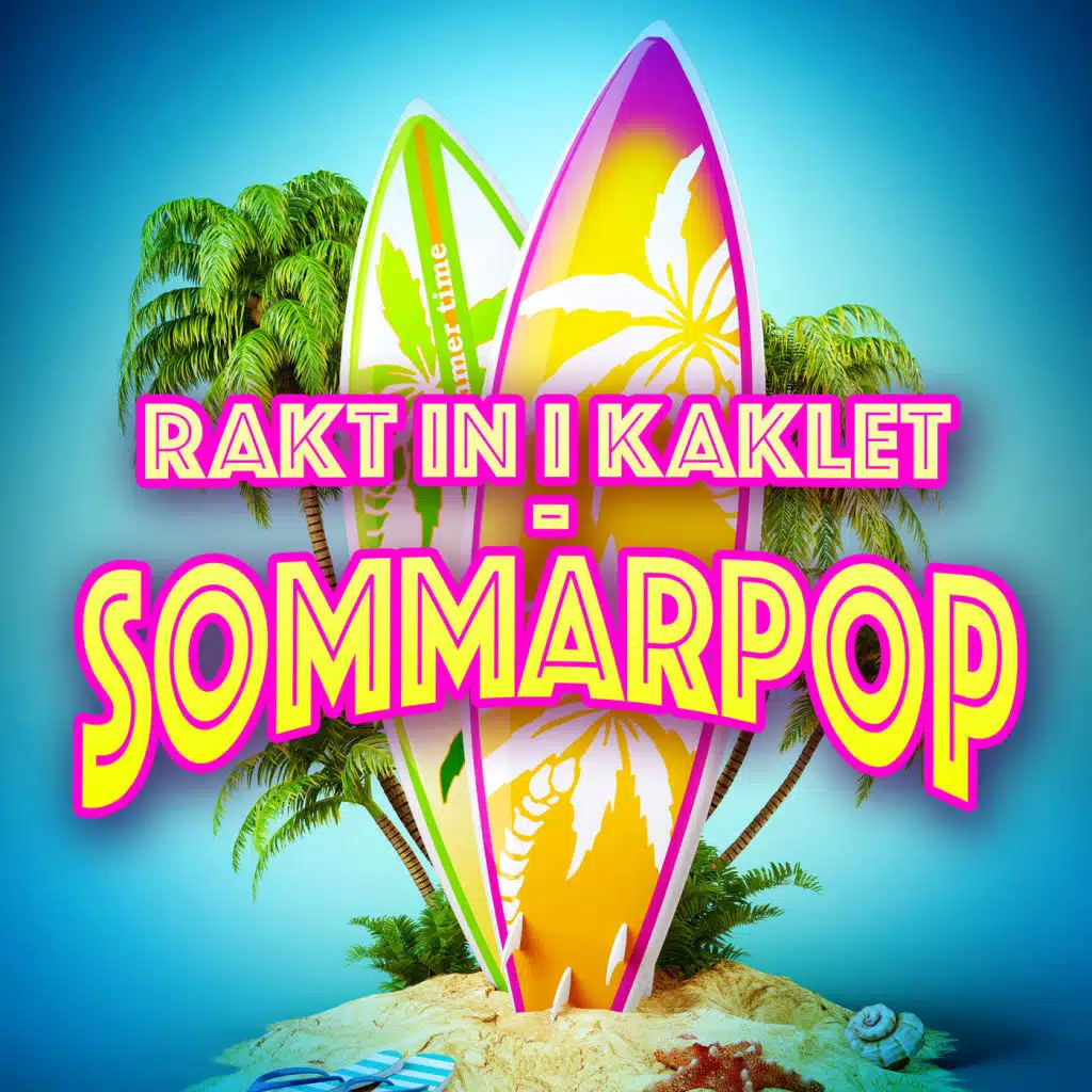 Rakt in i kaklet - Sommarpop