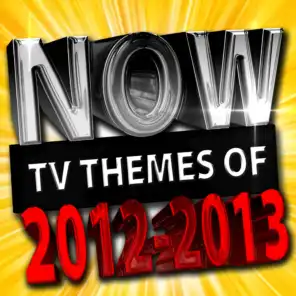 Now Tv Themes of 2012 - 2013