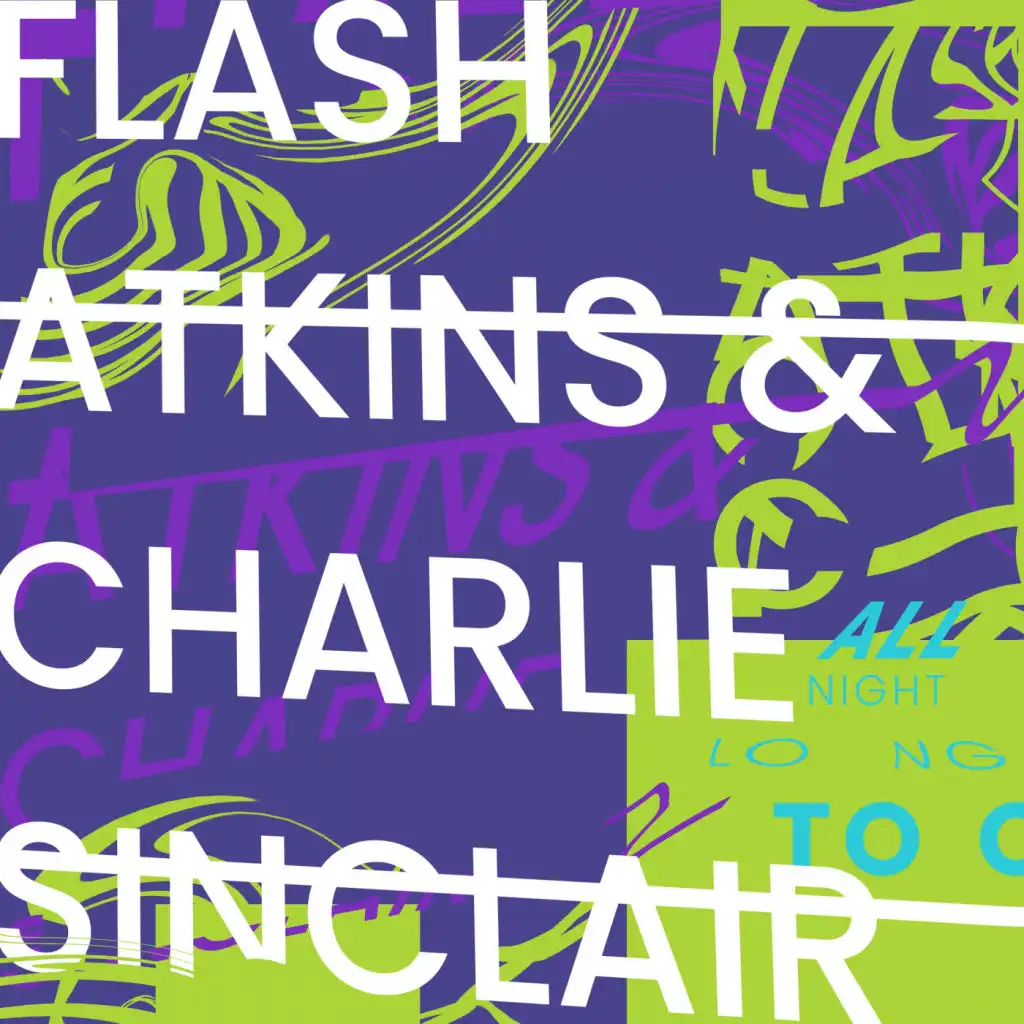 Flash Atkins & Charlie Sinclair