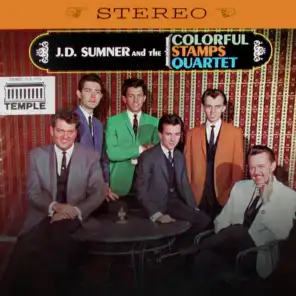 J.D. Sumner & The Colorful Stamps Quartet (Remastered)