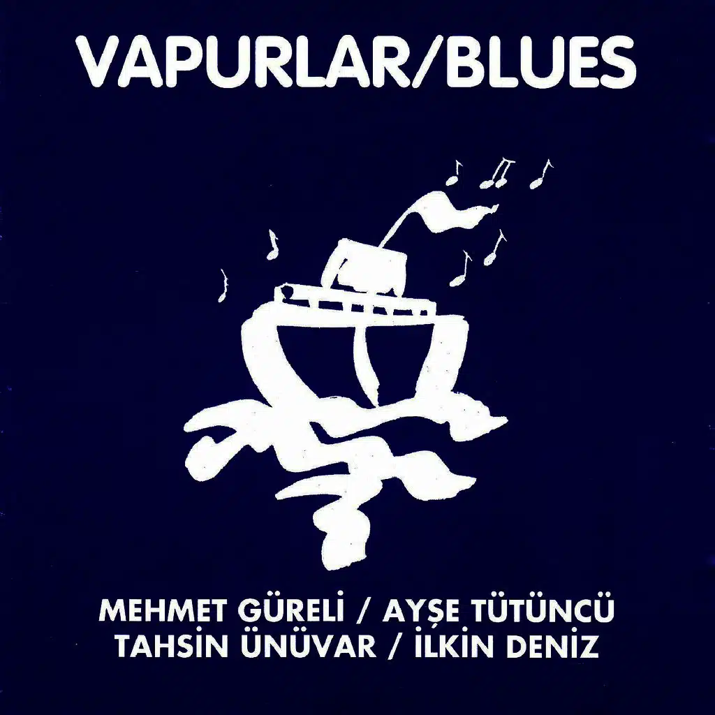 Vapurlar Blues