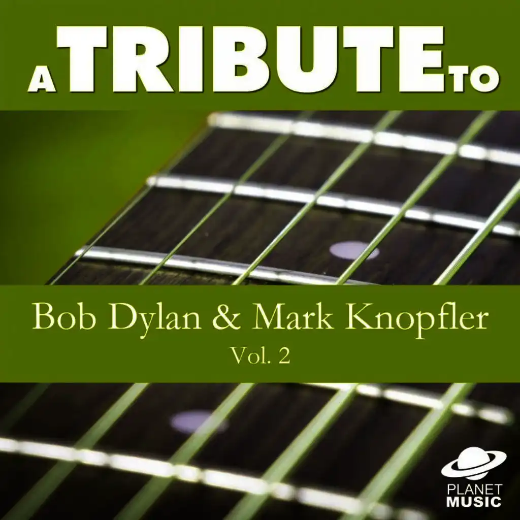 A Tribute to Bob Dylan and Mark Knopfler, Vol. 2