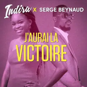 J'aurai la victoire (feat. Serge Beynaud)