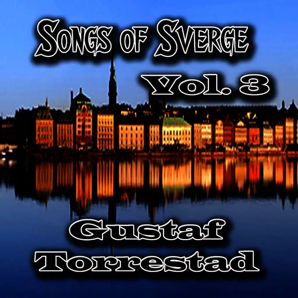 Songs of Sverge, Vol. 3