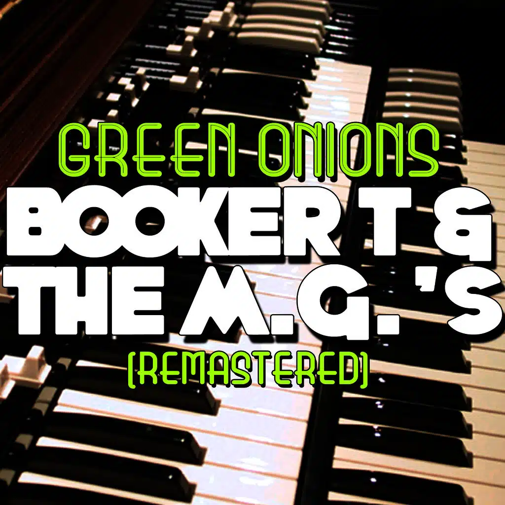 Green Onions - EP (Remastered)