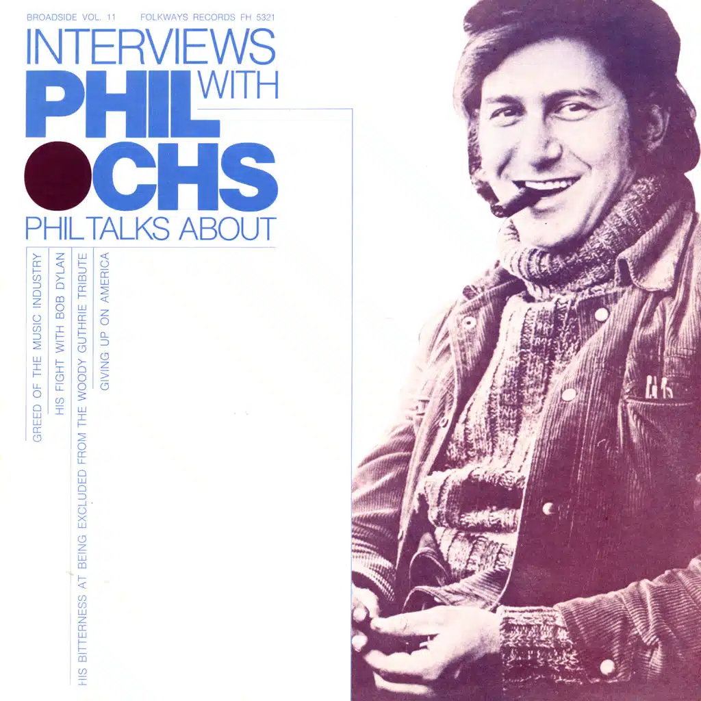 Interviews with Phil Ochs: Broadside Vol. 11
